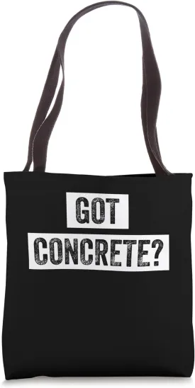 Concrete Worker Concrete Finisher Tote Bag